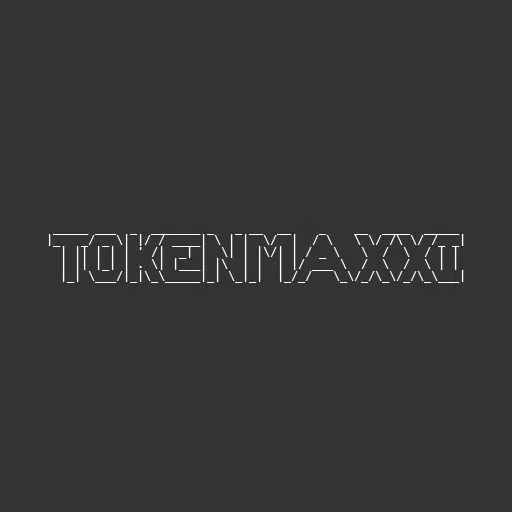 TOKENMAXXING