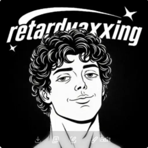 Retardmaxxing