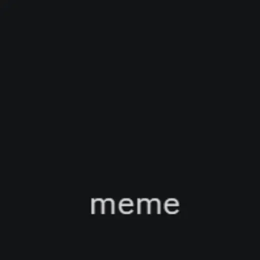 ‎ ‎ meme